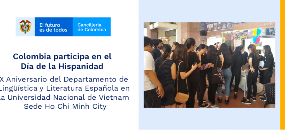 Colombia participa en el Día de la Hispanidad – X Aniversario del Departamento de Lingüística y Literatura Española en la Universidad Nacional de Vietnam